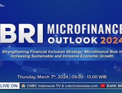 BRI Microfinance Outlook 2024 Bedah Soal Inklusi Keuangan