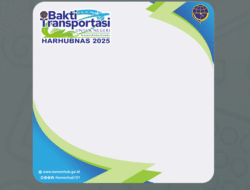 Twibbon Hari Perhubungan Nasional 2025: Rayakan dengan Tema “Bakti Transportasi Untuk Negeri”